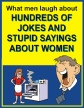 Hundreds of jokes about women